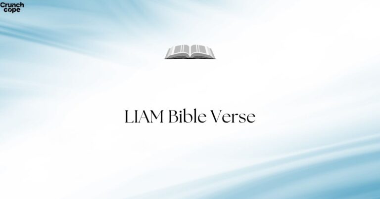 Understanding the LIAM Bible Verse A Source of Inspiration and Strength
