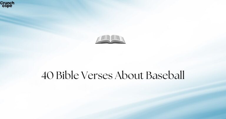 40 Bible Verses About Baseball The Christian Life Lessons Within
