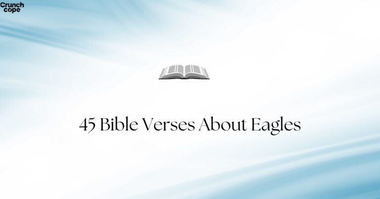 45 Bible Verses About Eagles