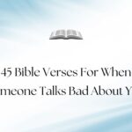 45 Bible Verses For When Someone Talks Bad About You