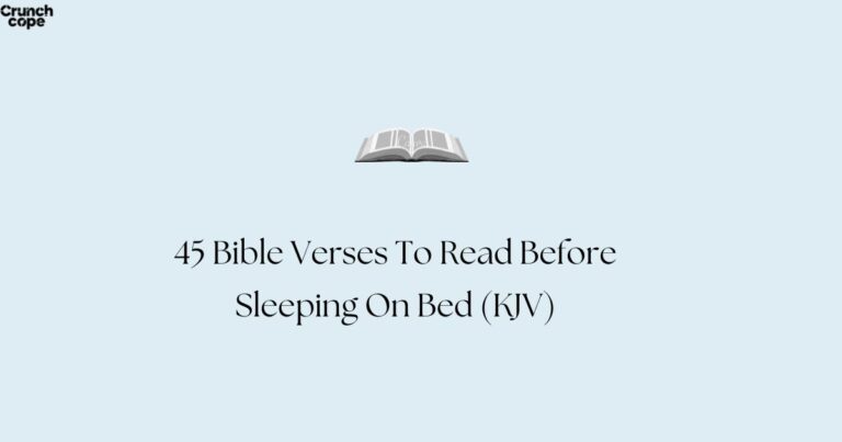 45 Bible Verses To Read Before Sleeping On Bed (KJV)