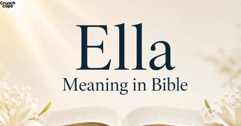 Ella Meaning in Bible