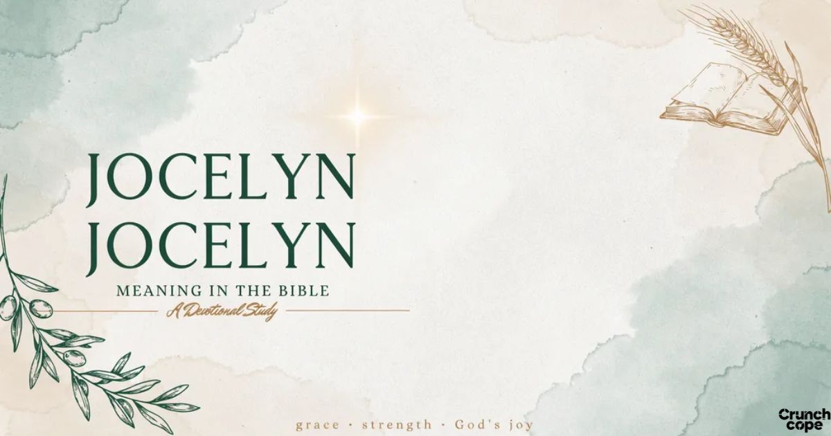Jocelyn Meaning in Bible